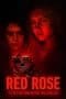 Nonton film Red Rose (2022) terbaru di Dutamovie21 Nonton film Red Rose (2022) terbaru di Dutamovie21