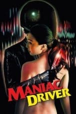 Nonton film Maniac Driver (2021) terbaru di Dutamovie21 Nonton film Maniac Driver (2021) terbaru di Dutamovie21