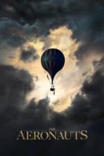 Nonton film The Aeronauts (2019) terbaru di Dutamovie21 Nonton film The Aeronauts (2019) terbaru di Dutamovie21
