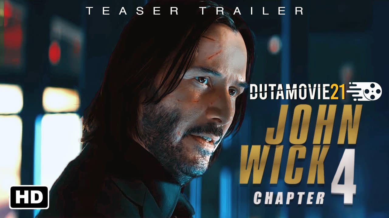 Nonton film Melihat Aksi Kelanjutan Balas Dendam John Wick dalam John Wick : Chapter 4 terbaru di Dutamovie21 Nonton film Melihat Aksi Kelanjutan Balas Dendam John Wick dalam John Wick : Chapter 4 terbaru di Dutamovie21