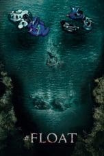 Nonton film Float (2022) terbaru di Dutamovie21 Nonton film Float (2022) terbaru di Dutamovie21