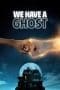 Nonton film We Have a Ghost (2023) terbaru di Dutamovie21 Nonton film We Have a Ghost (2023) terbaru di Dutamovie21