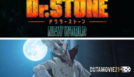 Nonton film Gak Sabar Nungguin! Dr. Stone New World Umumkan Trailer dan Jadwal Tayang terbaru di Dutamovie21 Nonton film Gak Sabar Nungguin! Dr. Stone New World Umumkan Trailer dan Jadwal Tayang terbaru di Dutamovie21