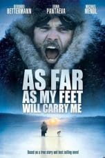 Nonton film As Far As My Feet Will Carry Me (2001) terbaru di Dutamovie21 Nonton film As Far As My Feet Will Carry Me (2001) terbaru di Dutamovie21