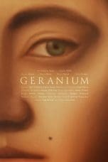 Nonton film Geranium (2020) terbaru di Dutamovie21 Nonton film Geranium (2020) terbaru di Dutamovie21