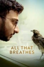 Nonton film All That Breathes (2022) terbaru di Dutamovie21 Nonton film All That Breathes (2022) terbaru di Dutamovie21
