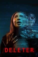 Nonton film Deleter (2022) terbaru di Dutamovie21 Nonton film Deleter (2022) terbaru di Dutamovie21