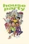 Nonton film House Party (2023) terbaru di Dutamovie21 Nonton film House Party (2023) terbaru di Dutamovie21