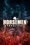 Nonton film 4 Horsemen: Apocalypse (2022) terbaru di Dutamovie21 Nonton film 4 Horsemen: Apocalypse (2022) terbaru di Dutamovie21