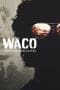 Nonton film Waco: American Apocalypse (2023) terbaru di Dutamovie21 Nonton film Waco: American Apocalypse (2023) terbaru di Dutamovie21