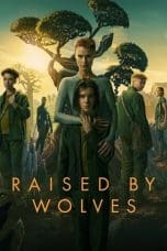 Nonton film Raised by Wolves terbaru di Dutamovie21 Nonton film Raised by Wolves terbaru di Dutamovie21