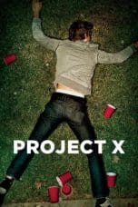 Nonton film Project X (2012) terbaru di Dutamovie21 Nonton film Project X (2012) terbaru di Dutamovie21