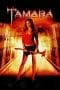 Nonton film Tamara (2005) terbaru di Dutamovie21 Nonton film Tamara (2005) terbaru di Dutamovie21