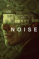 Nonton film Noise (2023) terbaru di Dutamovie21 Nonton film Noise (2023) terbaru di Dutamovie21