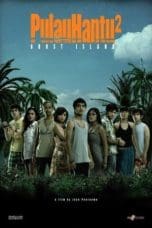 Nonton film Pulau Hantu 2 (2008) terbaru di Dutamovie21 Nonton film Pulau Hantu 2 (2008) terbaru di Dutamovie21
