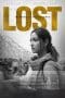 Nonton film Lost (2023) terbaru di Dutamovie21 Nonton film Lost (2023) terbaru di Dutamovie21