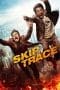 Nonton film Skiptrace (2016) terbaru di Dutamovie21 Nonton film Skiptrace (2016) terbaru di Dutamovie21