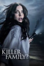 Nonton film Is There a Killer in My Family? (2020) terbaru di Dutamovie21 Nonton film Is There a Killer in My Family? (2020) terbaru di Dutamovie21