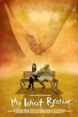 Nonton film My Idiot Brother (2014) terbaru di Dutamovie21 Nonton film My Idiot Brother (2014) terbaru di Dutamovie21