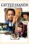 Nonton film Gifted Hands: The Ben Carson Story (2009) terbaru di Dutamovie21 Nonton film Gifted Hands: The Ben Carson Story (2009) terbaru di Dutamovie21