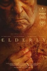 Nonton film The Elderly (2022) terbaru di Dutamovie21 Nonton film The Elderly (2022) terbaru di Dutamovie21