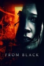 Nonton film From Black (2023) terbaru di Dutamovie21 Nonton film From Black (2023) terbaru di Dutamovie21