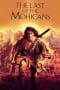 Nonton film The Last of the Mohicans (1992) terbaru di Dutamovie21 Nonton film The Last of the Mohicans (1992) terbaru di Dutamovie21