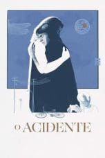 Nonton film The Accident (2022) terbaru di Dutamovie21 Nonton film The Accident (2022) terbaru di Dutamovie21