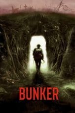 Nonton film Bunker (2022) terbaru di Dutamovie21 Nonton film Bunker (2022) terbaru di Dutamovie21