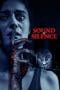 Nonton film Sound of Silence (2023) terbaru di Dutamovie21