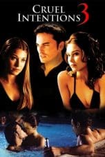 Nonton film Cruel Intentions 3 (2004) terbaru di Dutamovie21 Nonton film Cruel Intentions 3 (2004) terbaru di Dutamovie21