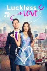 Nonton film Luckless in Love (2023) terbaru di Dutamovie21 Nonton film Luckless in Love (2023) terbaru di Dutamovie21