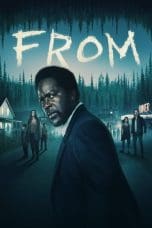 Nonton film From (2022) terbaru di Dutamovie21 Nonton film From (2022) terbaru di Dutamovie21