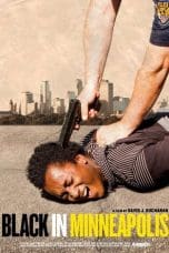Nonton film Black in Minneapolis (2019) terbaru di Dutamovie21 Nonton film Black in Minneapolis (2019) terbaru di Dutamovie21