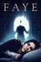 Nonton film Faye (2021) terbaru di Dutamovie21 Nonton film Faye (2021) terbaru di Dutamovie21