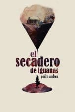 Nonton film El secadero de iguanas (2018) terbaru di Dutamovie21 Nonton film El secadero de iguanas (2018) terbaru di Dutamovie21