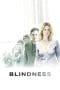 Nonton film Blindness (2008) terbaru di Dutamovie21 Nonton film Blindness (2008) terbaru di Dutamovie21