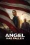 Nonton film Angel Has Fallen (2019) terbaru di Dutamovie21 Nonton film Angel Has Fallen (2019) terbaru di Dutamovie21
