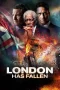 Nonton film London Has Fallen (2016) terbaru di Dutamovie21 Nonton film London Has Fallen (2016) terbaru di Dutamovie21
