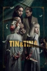 Nonton film Tin & Tina (2023) terbaru di Dutamovie21 Nonton film Tin & Tina (2023) terbaru di Dutamovie21