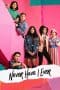 Nonton film Never Have I Ever Season 1 – 4 (2020-2023) terbaru di Dutamovie21 Nonton film Never Have I Ever Season 1 – 4 (2020-2023) terbaru di Dutamovie21
