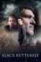 Nonton film Black Butterfly (2017) terbaru di Dutamovie21 Nonton film Black Butterfly (2017) terbaru di Dutamovie21