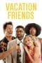 Nonton film Vacation Friends (2021) terbaru di Dutamovie21
