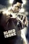 Nonton film Blood and Bone (2009) terbaru di Dutamovie21 Nonton film Blood and Bone (2009) terbaru di Dutamovie21
