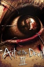 Nonton film Art of the Devil 3 (2008) terbaru di Dutamovie21 Nonton film Art of the Devil 3 (2008) terbaru di Dutamovie21
