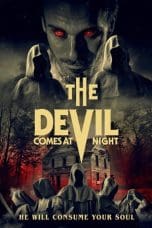 Nonton film The Devil Comes at Night (2023) terbaru di Dutamovie21 Nonton film The Devil Comes at Night (2023) terbaru di Dutamovie21