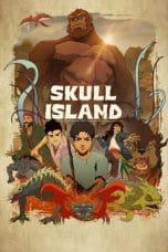 Nonton film Skull Island (2023) terbaru di Dutamovie21 Nonton film Skull Island (2023) terbaru di Dutamovie21