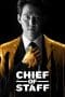Nonton film Chief of Staff (2019) terbaru di Dutamovie21 Nonton film Chief of Staff (2019) terbaru di Dutamovie21