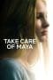 Nonton film Take Care of Maya (2023) terbaru di Dutamovie21 Nonton film Take Care of Maya (2023) terbaru di Dutamovie21
