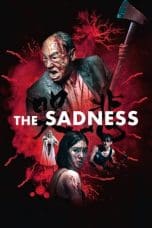 Nonton film The Sadness (2021) terbaru di Dutamovie21 Nonton film The Sadness (2021) terbaru di Dutamovie21